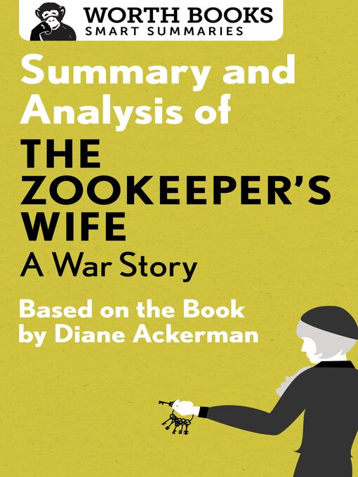 Title details for Summary and Analysis of the Zookeeper's Wife by Worth Books - Available